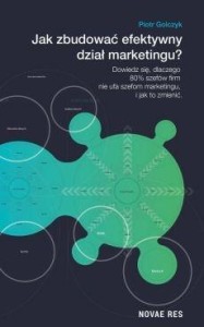 JAK ZBUDOWAĆ EFEKTYWNY DZIAŁ MARKETINGU?