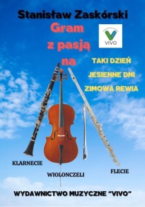 GRAM Z PASJĄ NA KLARNECIE WIOLONCZELI FLECIE