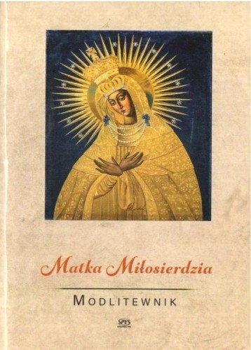 Modlitewnik. Matka Miłosierdzia, Leszek Smoliński