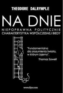 NA DNIE, THEODORE DALRYMPLE