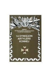 14 DYWIZJON ARTYLERII KONNEJ, PIOTR ZARZYCKI