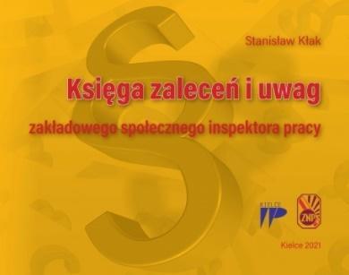 Księga zaleceń i uwag..., Stanisław Kłak