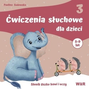 ĆWICZENIA SŁUCHOWE DLA DZIECI CZ.3