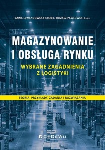 MAGAZYNOWANIE I OBSŁUGA RYNKU WYBRANE ZAGADNIENIA