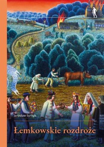 ŁEMKOWSKIE ROZDROŻE, JAROSŁAW SYRNYK