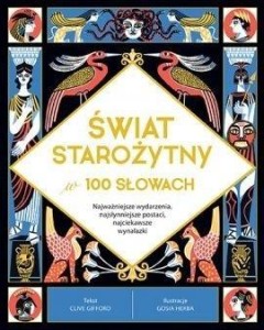 ŚWIAT STAROŻYTNY W 100 SŁOWACH, CLIVE GIFFORD