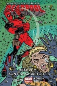DEADPOOL KONTRA SABRETOOTH T.3, PRACA ZBIOROWA