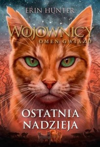 WOJOWNICY OMEN GWIAZD T.6 OSTATNIA NADZIEJA W.2023