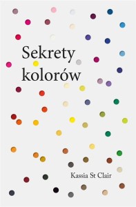 SEKRETY KOLORÓW, KASSIA ST. CLAIR