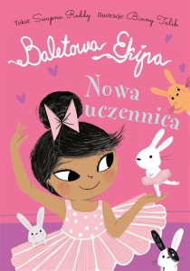 BALETOWA EKIPA. NOWA UCZENNICA