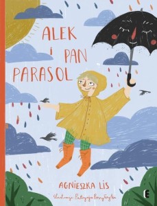 ALEK I PAN PARASOL, AGNIESZKA LIS