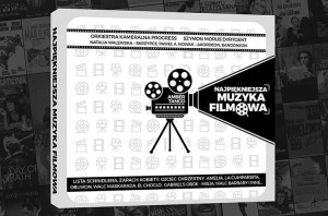 NAJPIĘKNIEJSZA MUZYKA FILMOWA CD, PRACA ZBIOROWA