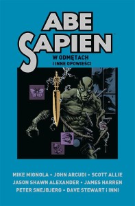 ABE SAPIEN T.3 W ODMĘTACH I INNE OPOWIEŚCI