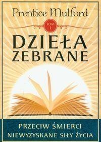 DZIEŁA ZEBRANE T.1, PRENTICE MULFORD