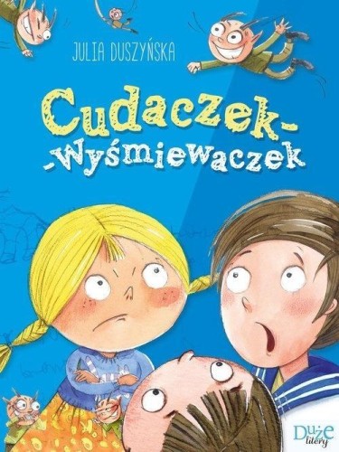 Cudaczek-Wyśmiewaczek, Julia Duszyńska