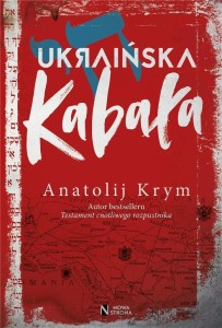 UKRAIŃSKA KABAŁA, ANATOLIJ KRYM