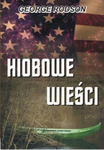 Hiobowe wieści, George Rodson
