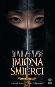 IMIONA ŚMIERCI, SYLWIA WASZEWSKA