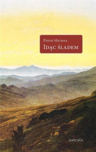 Idąc śladem, Piotr Michna